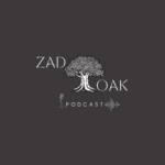 ZadOak Podcast ZadOak Podcast