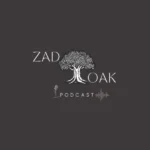 ZadOak Podcast ZadOak Podcast